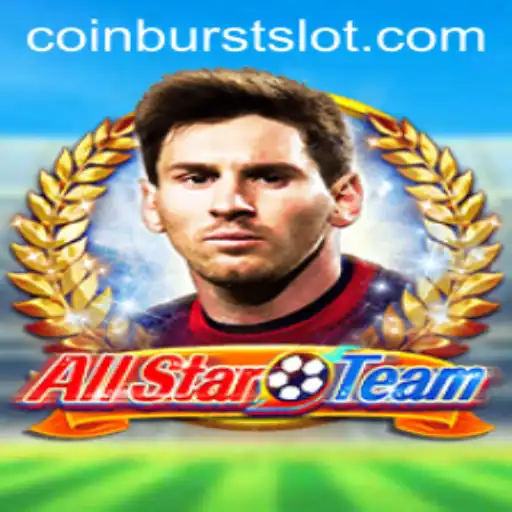 AllStarTeam: The Future of Competitive Gaming with CoinBurst Thrills