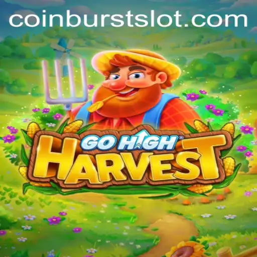 Unveiling GoHighHarvest: An Immersive Adventure with CoinBurst