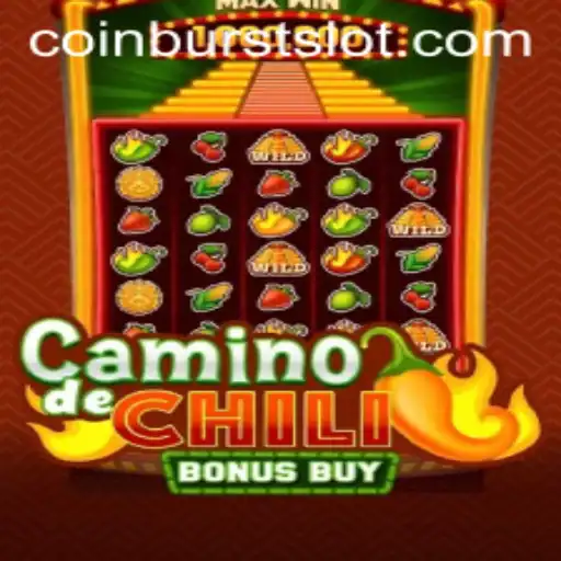 Exploring the Thrilling World of CaminodeChiliBonusBuy and Its CoinBurst Feature