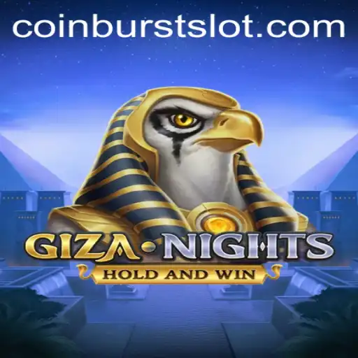 Exploring the Thrills of GizaNights and the Exciting CoinBurst Feature